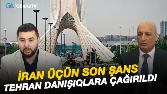 İRAN ÜÇÜN SON ŞANS. TEHRAN DANIŞIQLARA ÇAĞIRILDI