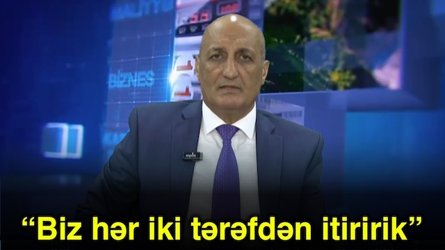 “Biz hər iki tərəfdən itiririk”