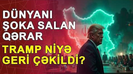 Dünyanı şoka salan qərar - Tramp niyə geri çəkildi?