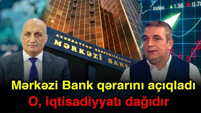 Mərkəzi Bank qərarını açıqladı – O, iqtisadiyyatı dağıdır